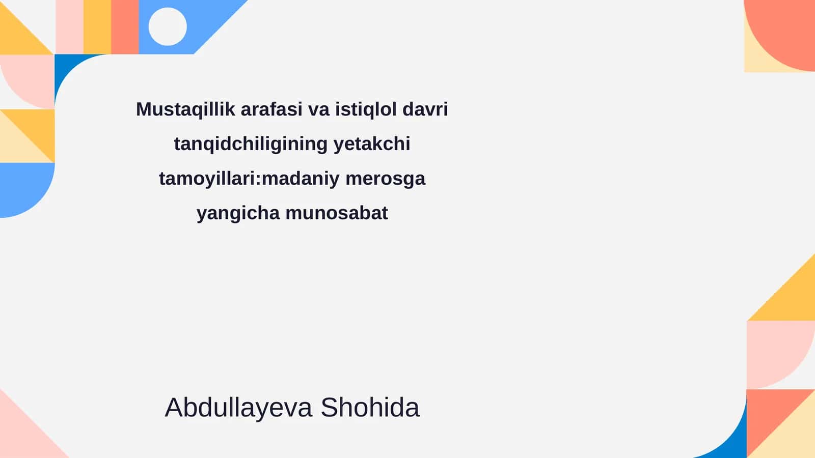 Mustaqillik arafasi va istiqlol davri tanqidchiligining yetakchi tamoyillari:madaniy merosga yangicha munosabat