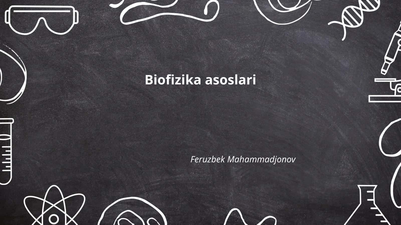 Biofizika asoslari