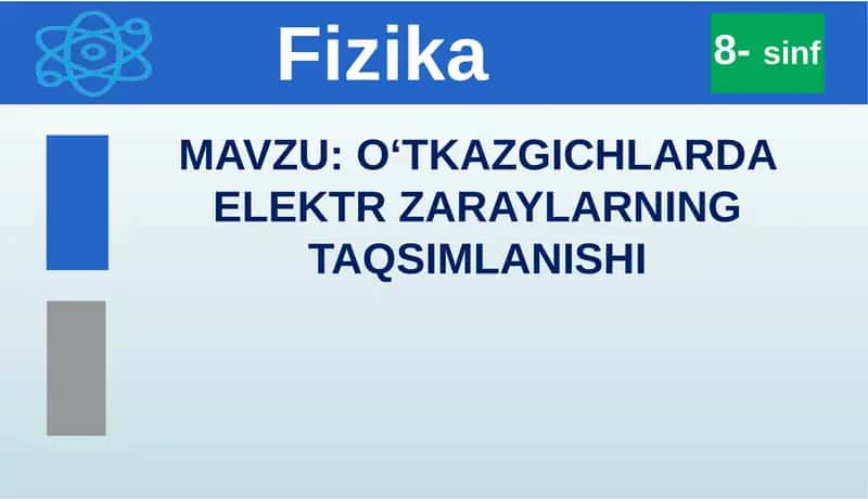 O‘TKAZGICHLARDA ELEKTR ZARAYLARNING TAQSIMLANISHI