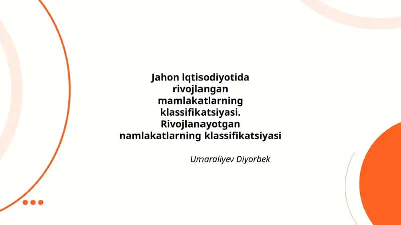 Jahon iqtisodiyotida rivojlangan mamlakatlar tasniflashi