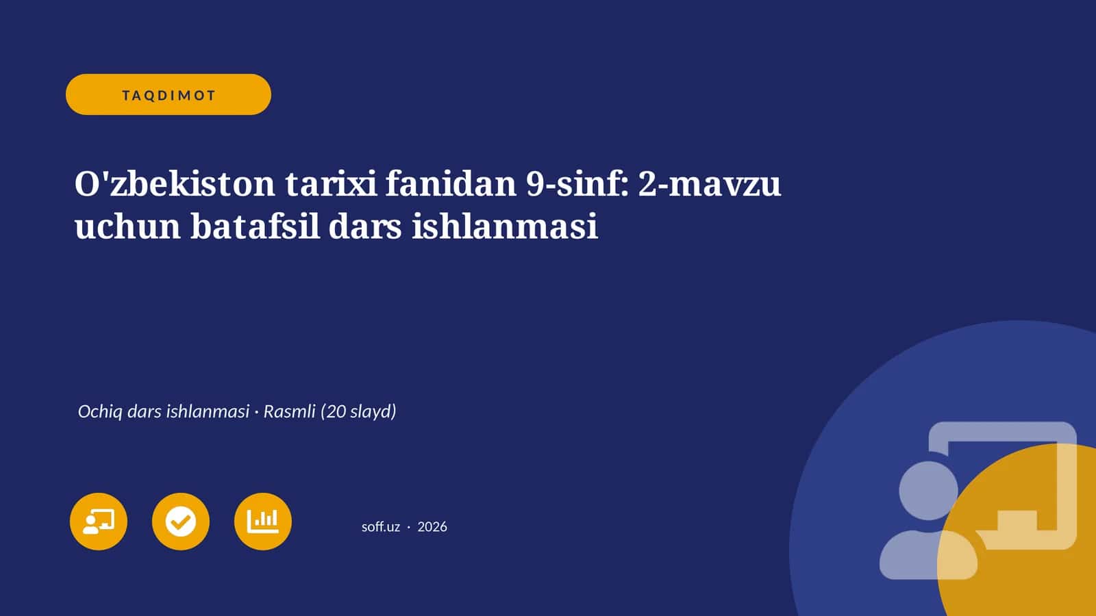 O'zbekiston tarixi fanidan 9-sinf: 2-mavzu uchun batafsil dars ishlanmasi
