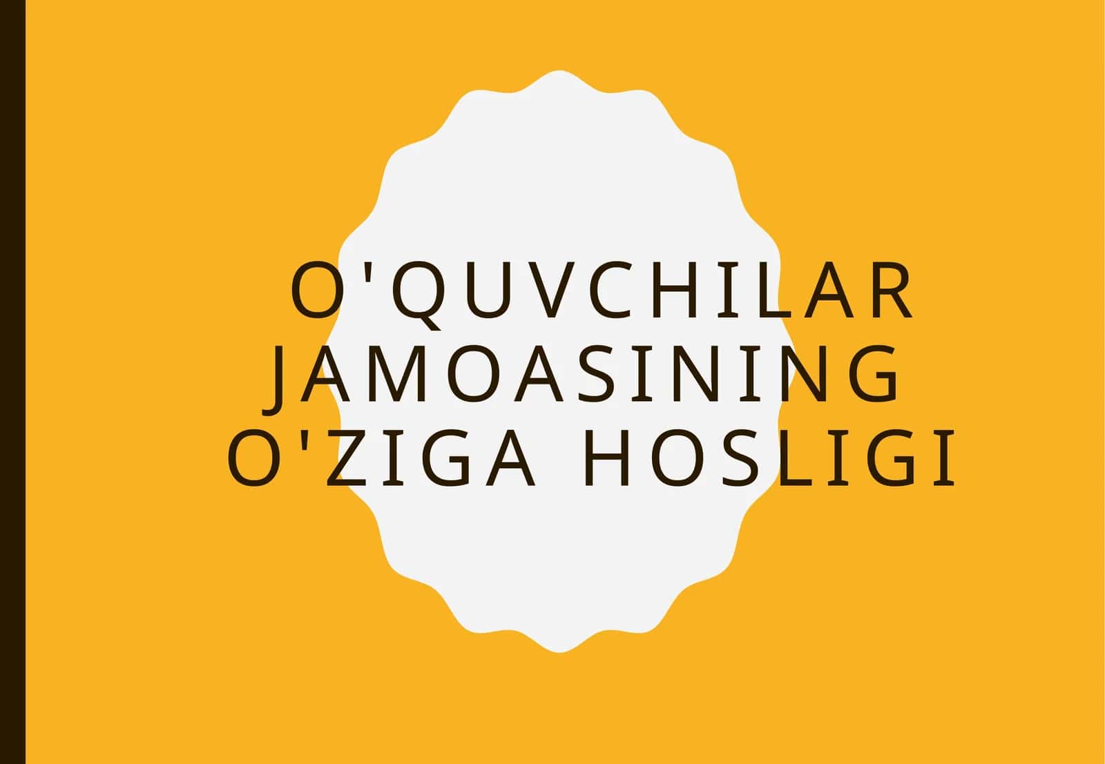 O'quvchilar jamoasining  o'ziga hosligi