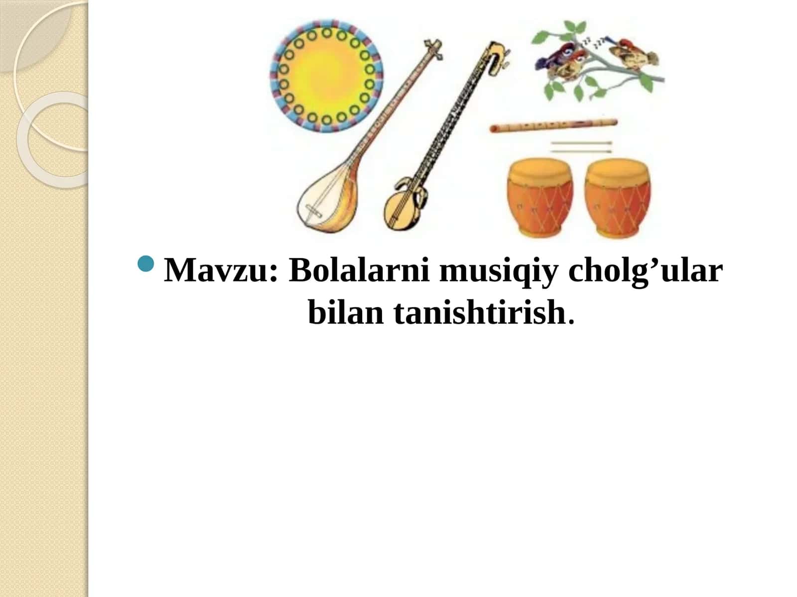 Bolalarni musiqiy cholgu'larga bilantashish