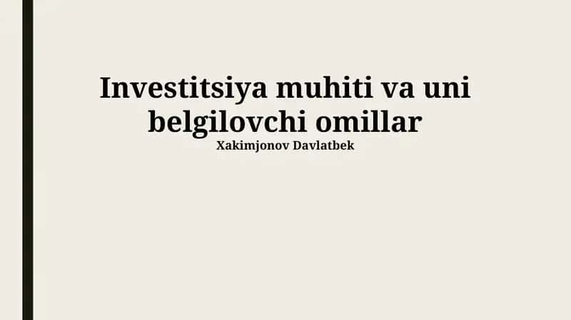 Investitsiya muhiti va uni belgilovchi omillar