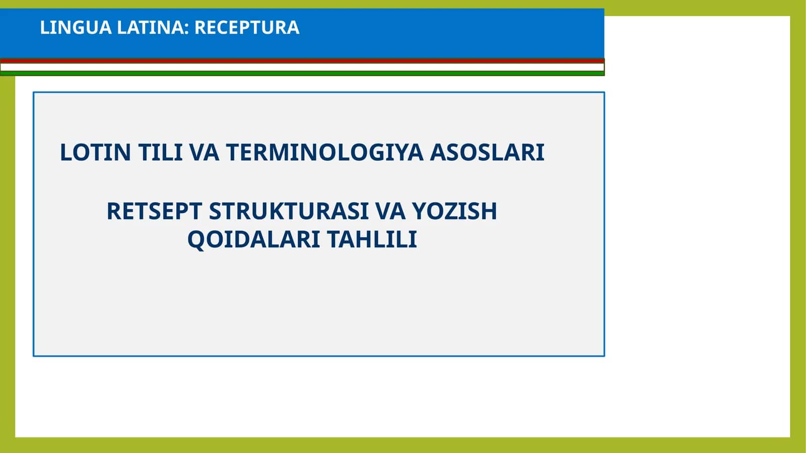 LOTIN TILI VA TERMINOLOGIYA ASOSLARI