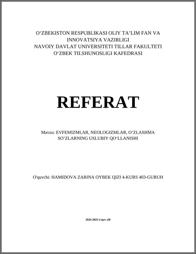 EVFEMIZMLAR, NEOLOGIZMLAR, O‘ZLASHMA SO‘ZLARNING USLUBIY QO‘LLANISHI