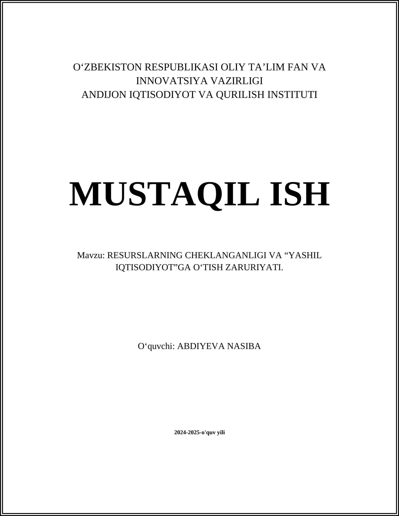 RESURSLARNING CHEKLANGANLIGI VA “YASHIL IQTISODIYOT”GA O‘TISH ZARURIYATI