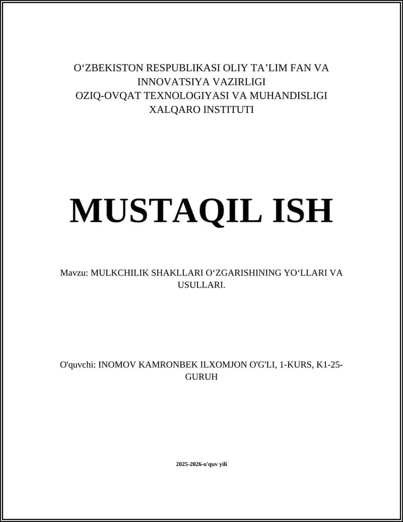 MULKCHILIK SHAKLLARI O‘ZGARISHINING YO‘LLARI VA USULLARI