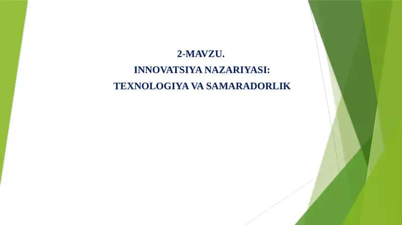 Innovatsiya Nazariyasi: Texnologiya va Samaradorlik