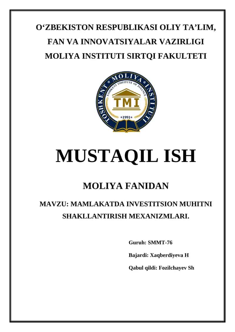 Mamlakatda investitsion muhitni shakllantirish mexanizmlari