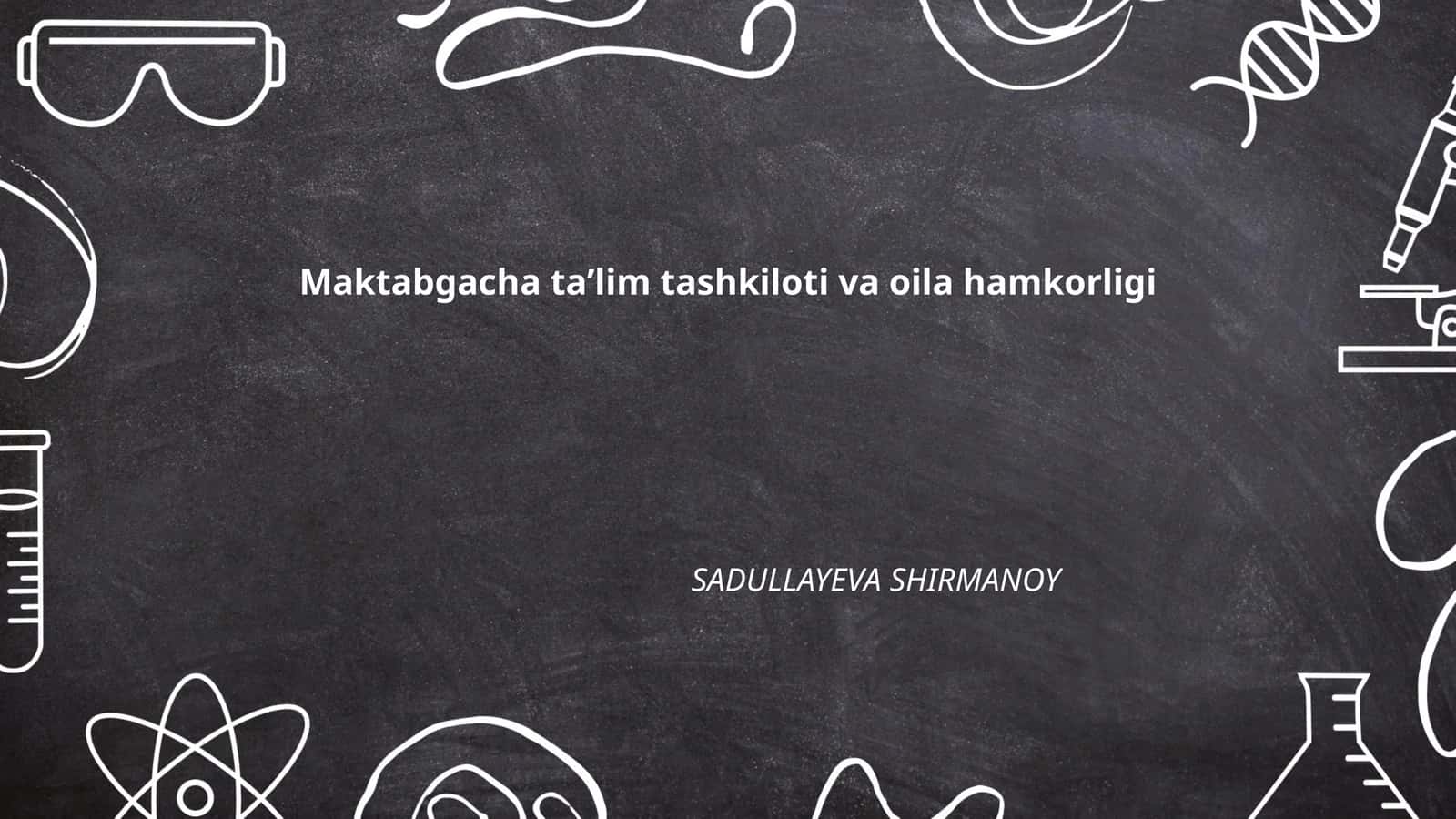 Maktabgacha taʼlim tashkiloti va oila hamkorligi