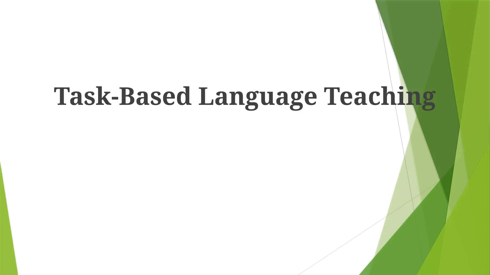 Task-Based Language Teaching