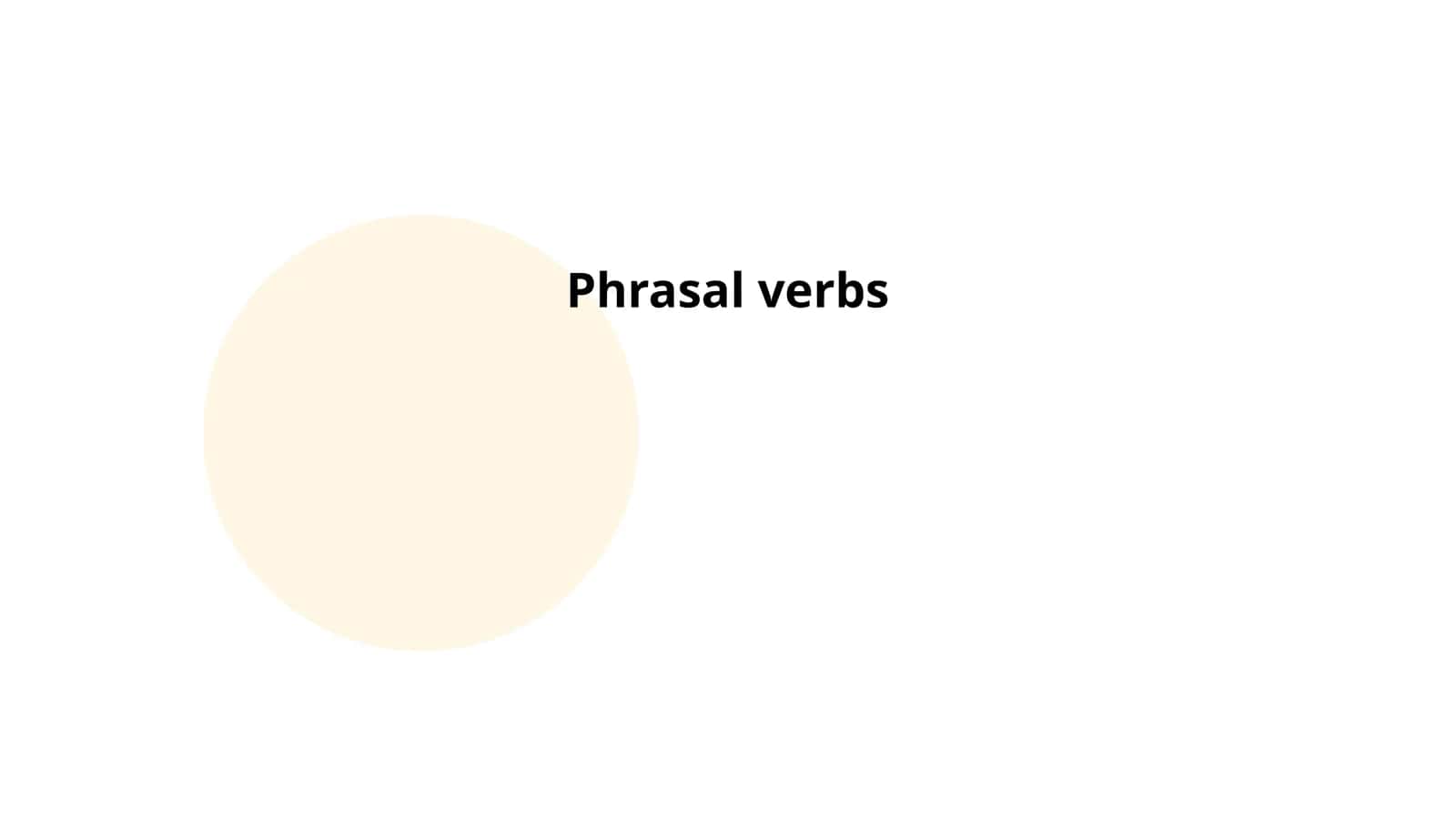 Phrasal verbs