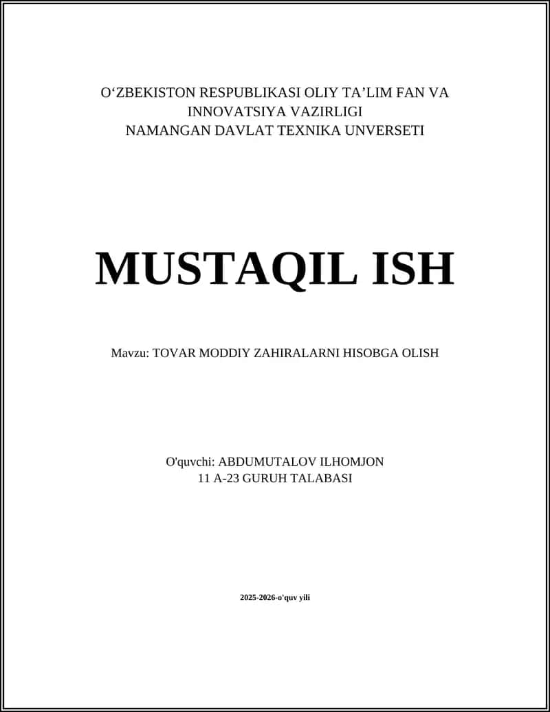 TOVAR MODDIY ZAHIRALARNI HISOBGA OLISH