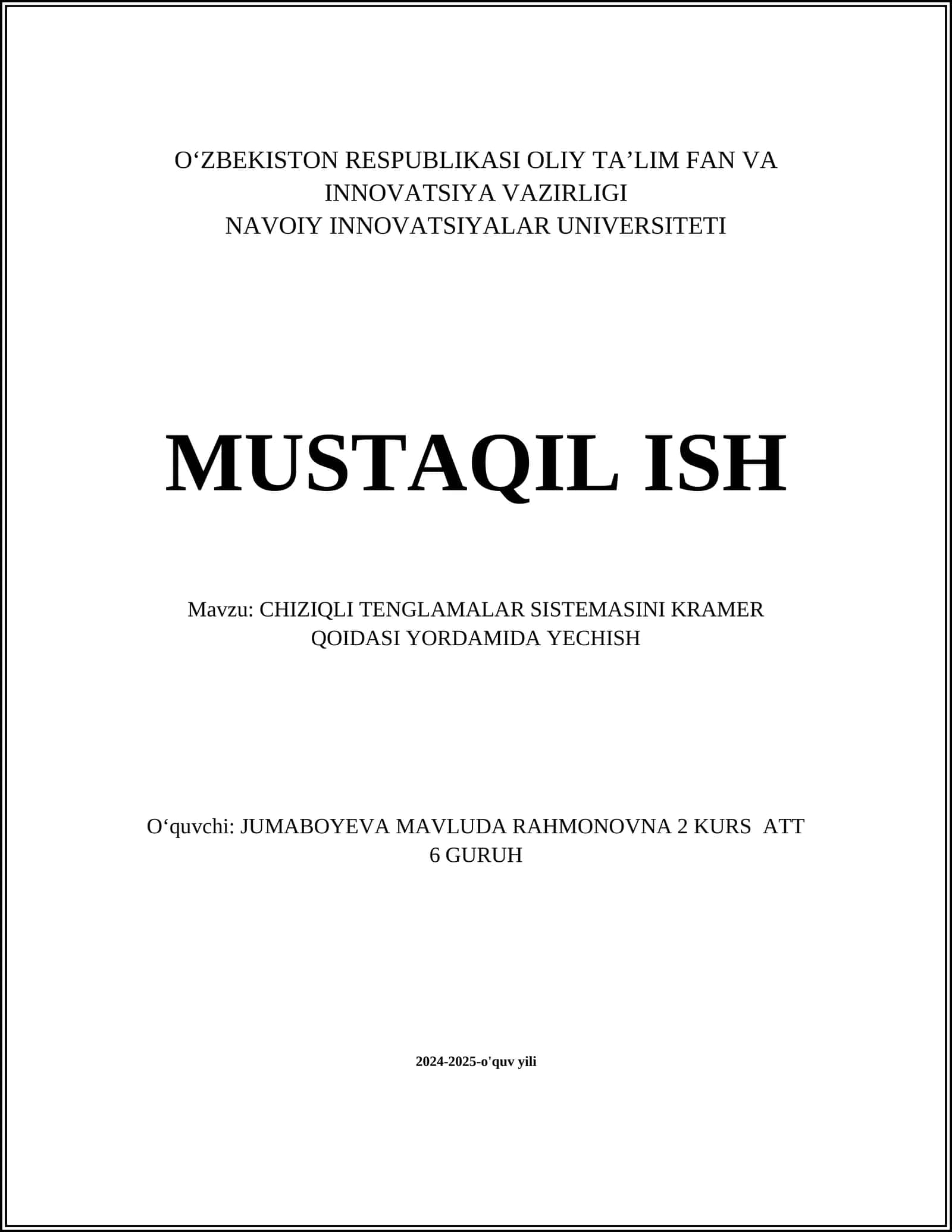 CHIZIQLI TENGLAMALAR SISTEMASINI KRAMER QOIDASI YORDAMIDA YECHISH