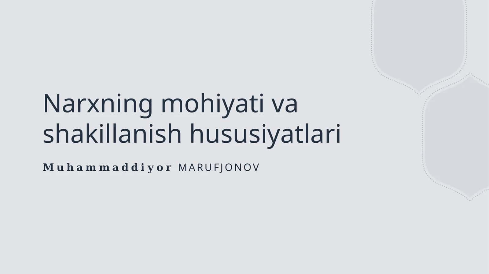 Narxning mohiyati va shakillanish hususiyatlari