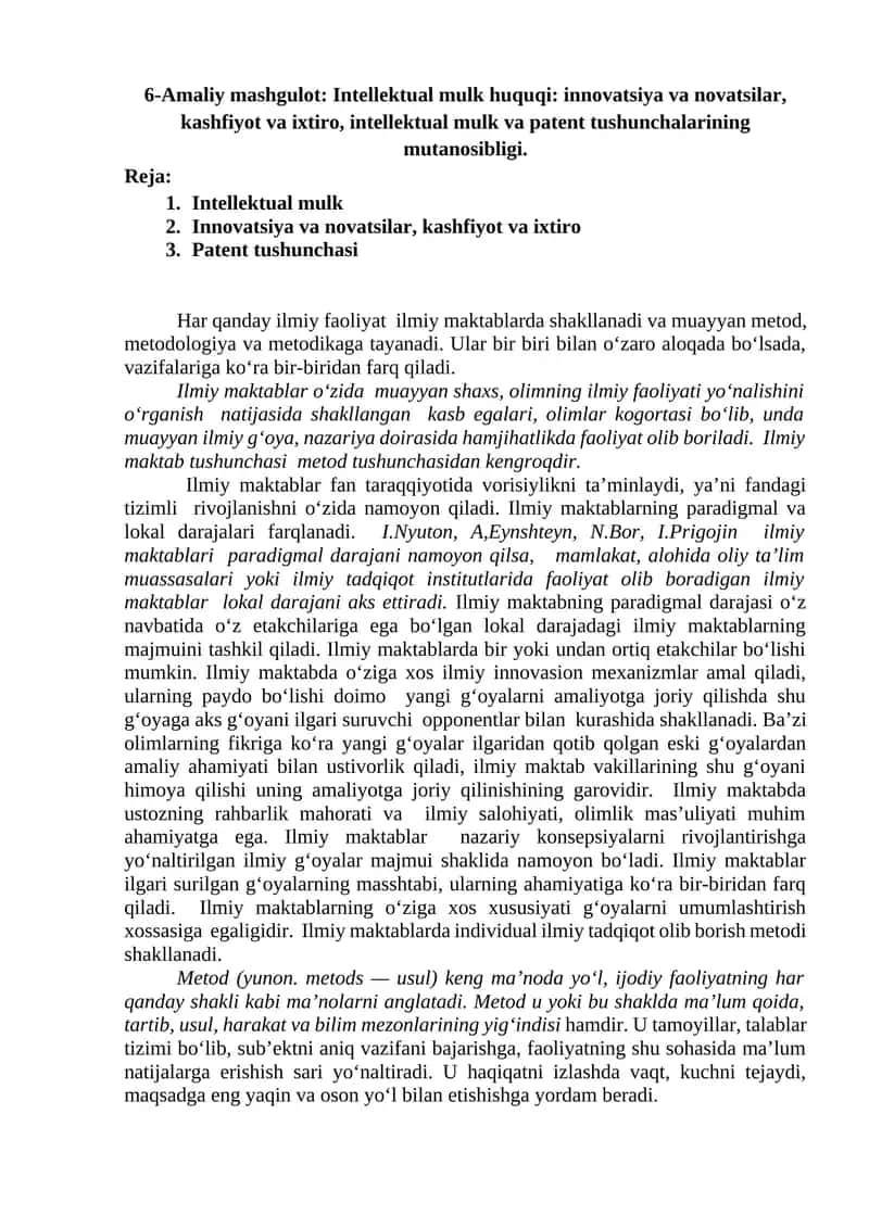 6-Amaliy mashgulot: Intellektual mulk huquqi: innovatsiya va novatsilar, kashfiyot va ixtiro, intellektual mulk va patent tushunchalarining mutanosibligi.