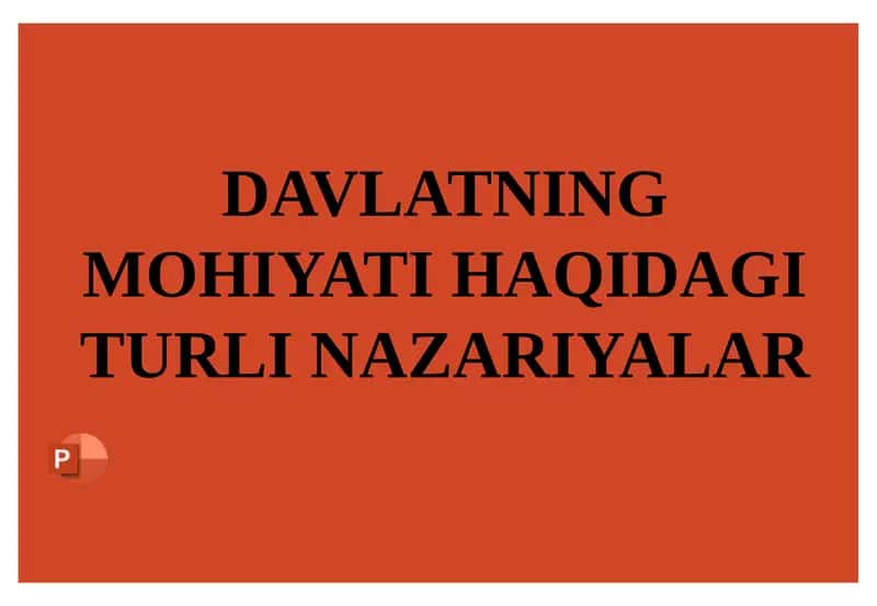 DAVLATNING MOHIYATI HAQIDAGI TURLI NAZARIYALAR