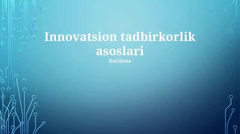 Innovatsion tadbirkorlik asoslari