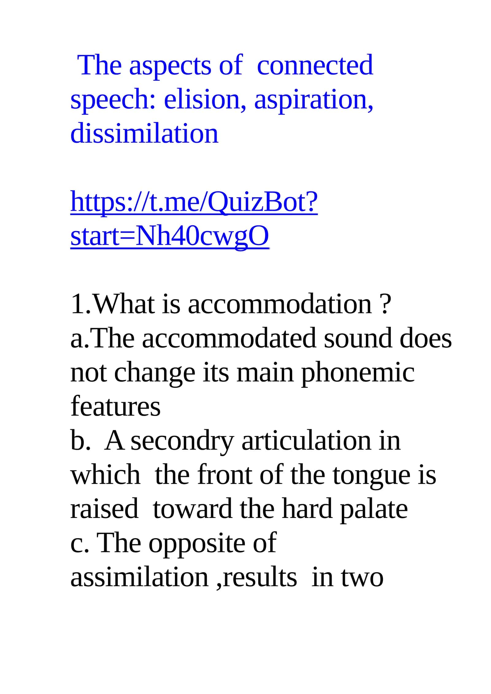 The aspects of connected speech: elision, aspiration, dissimilation