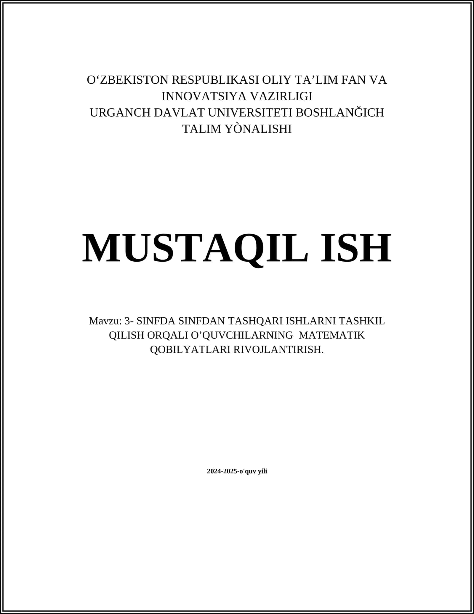 3- SINFDA SINFDAN TASHQARI ISHLARNI TASHKIL QILISH ORQALI O’QUVCHILARNING MATEMATIK QOBILYATLARI RIVOJLANTIRISH