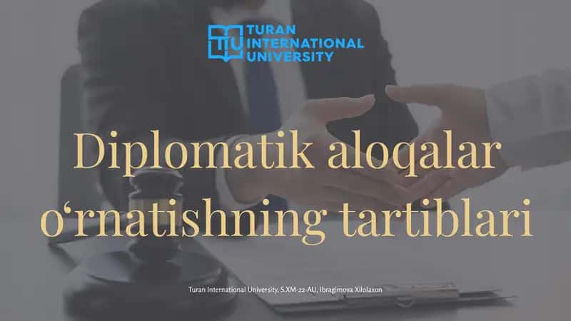 Diplomatik aloqalar o‘rnatishning tartiblari