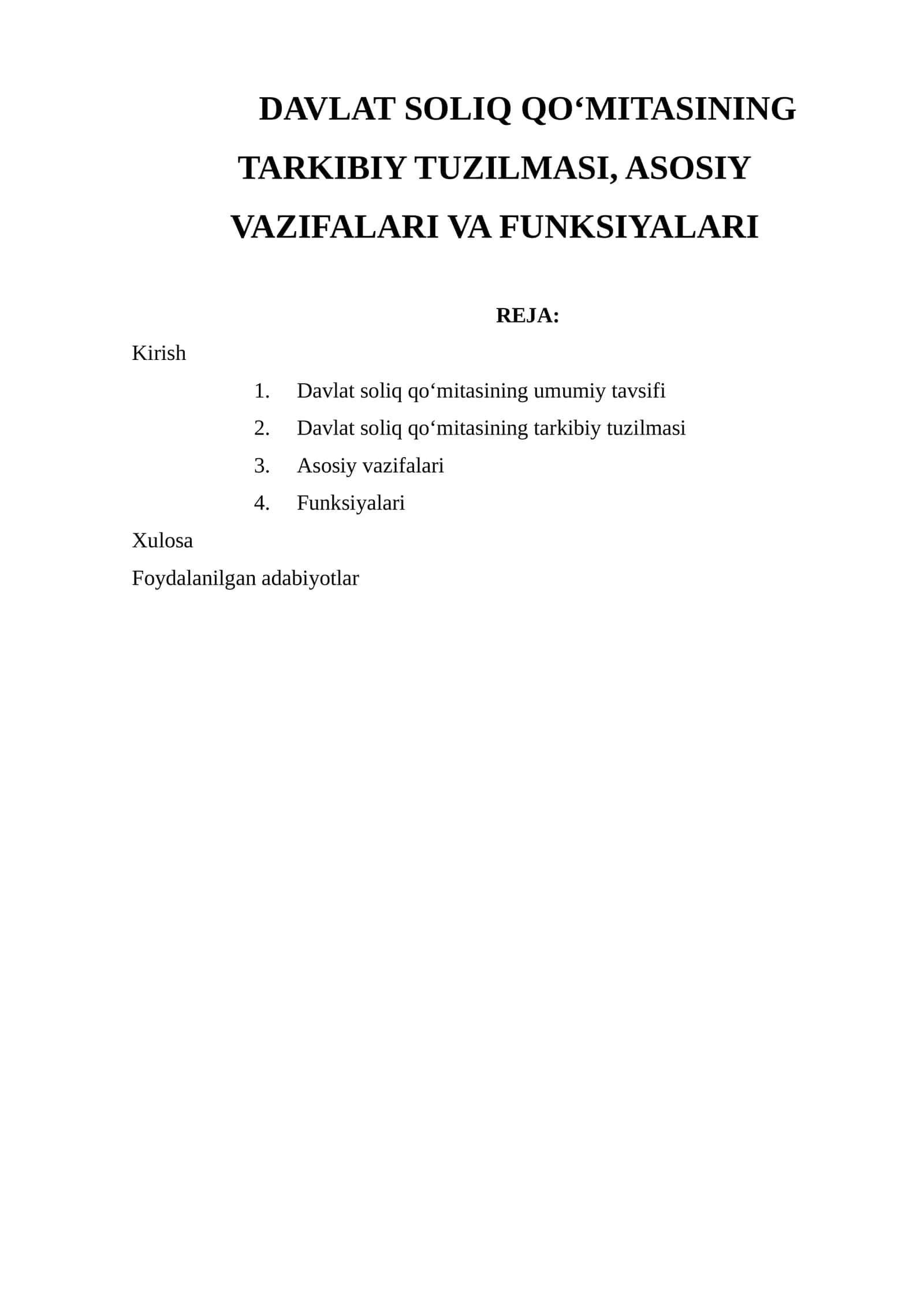 DAVLAT SOLIQ QO‘MITASINING TARKIBIY TUZILMASI, ASOSIY VAZIFALARI VA FUNKSIYALARI