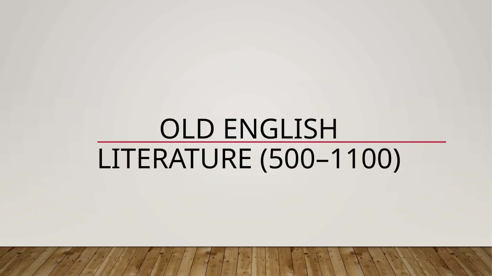 QADIMGI ANGLIYA ADABIYOTI (500–1100)