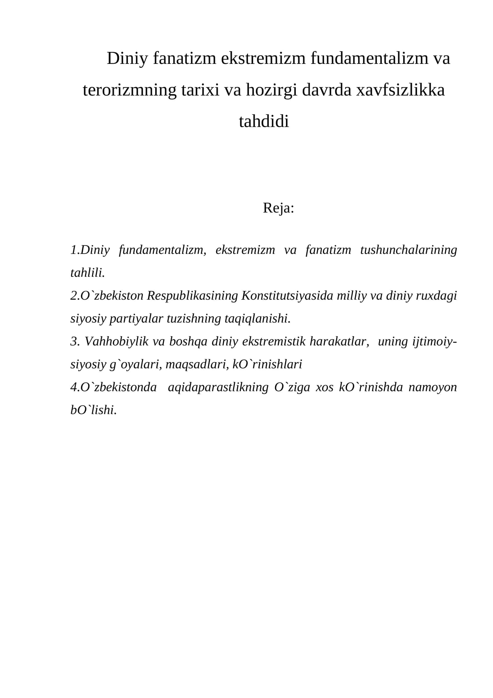 Diniy fanatizm ekstremizm fundamentalizm va terorizmning tarixi va hozirgi davrda xavfsizlikka tahdidi
