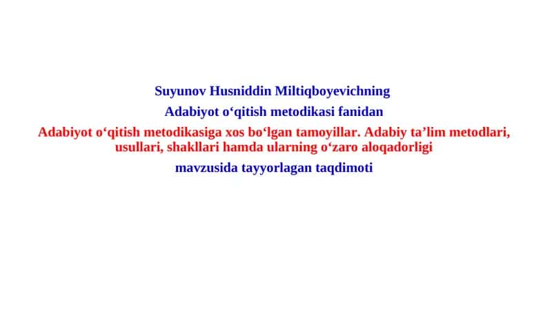 Adabiyot o‘qitish metodikasi