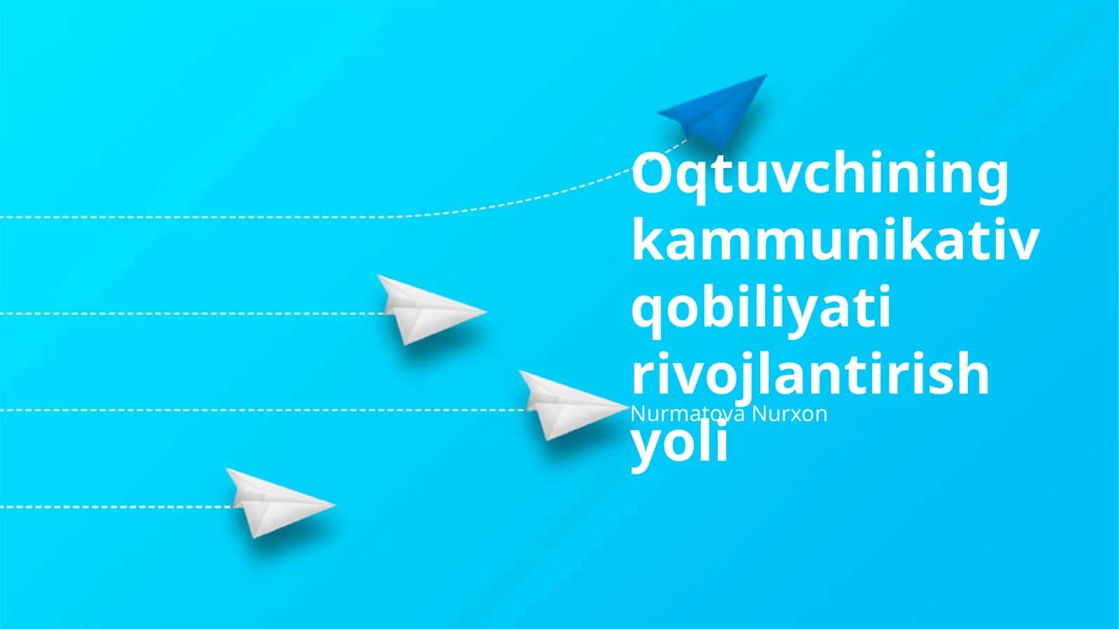 Oqtuvchining kammunikativ qobiliyati rivojlantirish yoli