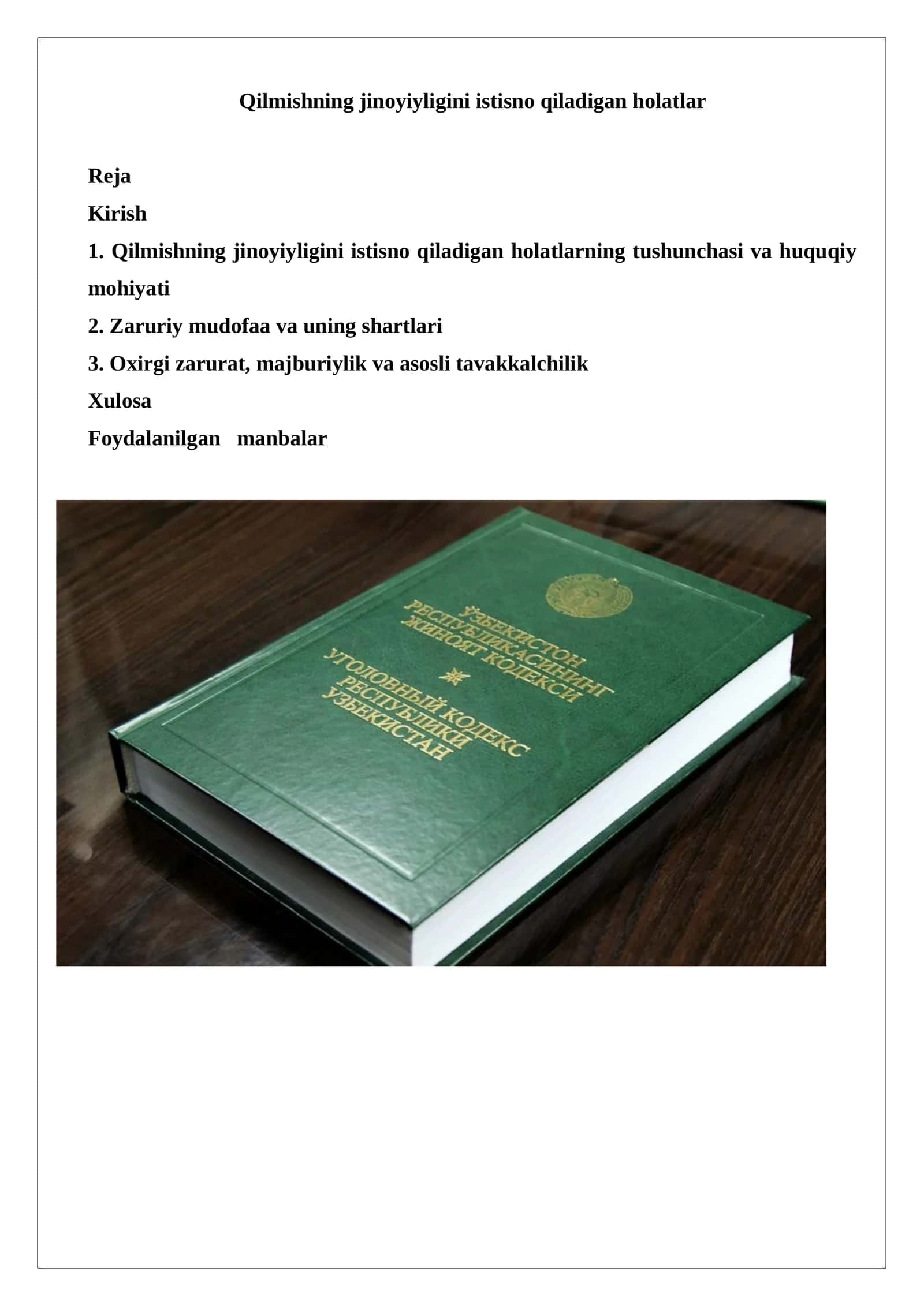 Qilmishning jinoyiyligini istisno qiladigan holatlar