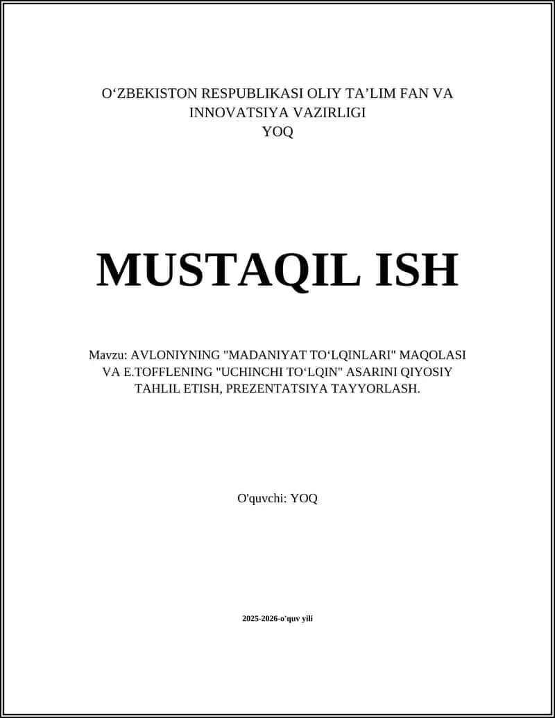 AVLONIYNING "MADANIYAT TOʻLQINLARI" MAQOLASI VA E.TOFFLENING "UCHINCHI TOʻLQIN" ASARINI QIYOSIY TAHLIL ETISH