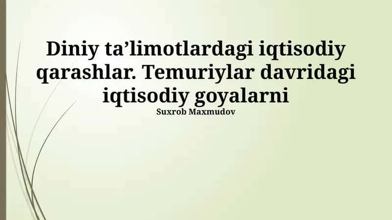 Temuriylar Davridagi Iqtisodiy G'oyalar