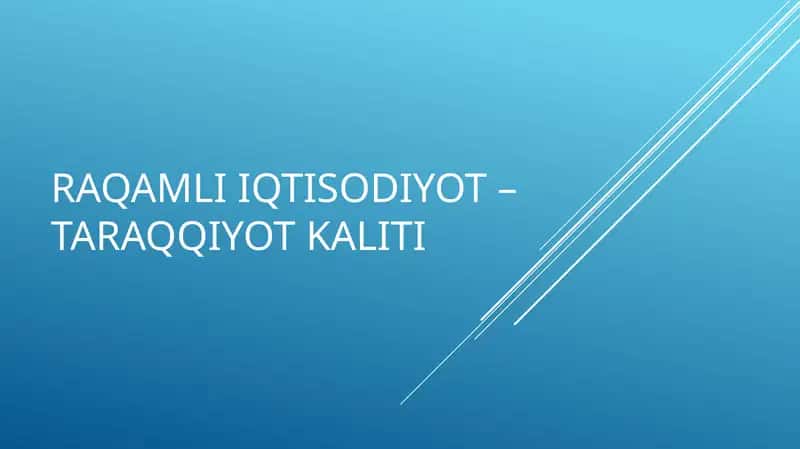 RAQAMLI IQTISODIYOT – TARAQQIYOT KALITI