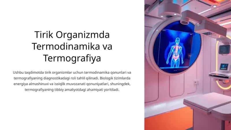 Tirik Organizmda Termodinamika va Termografiya