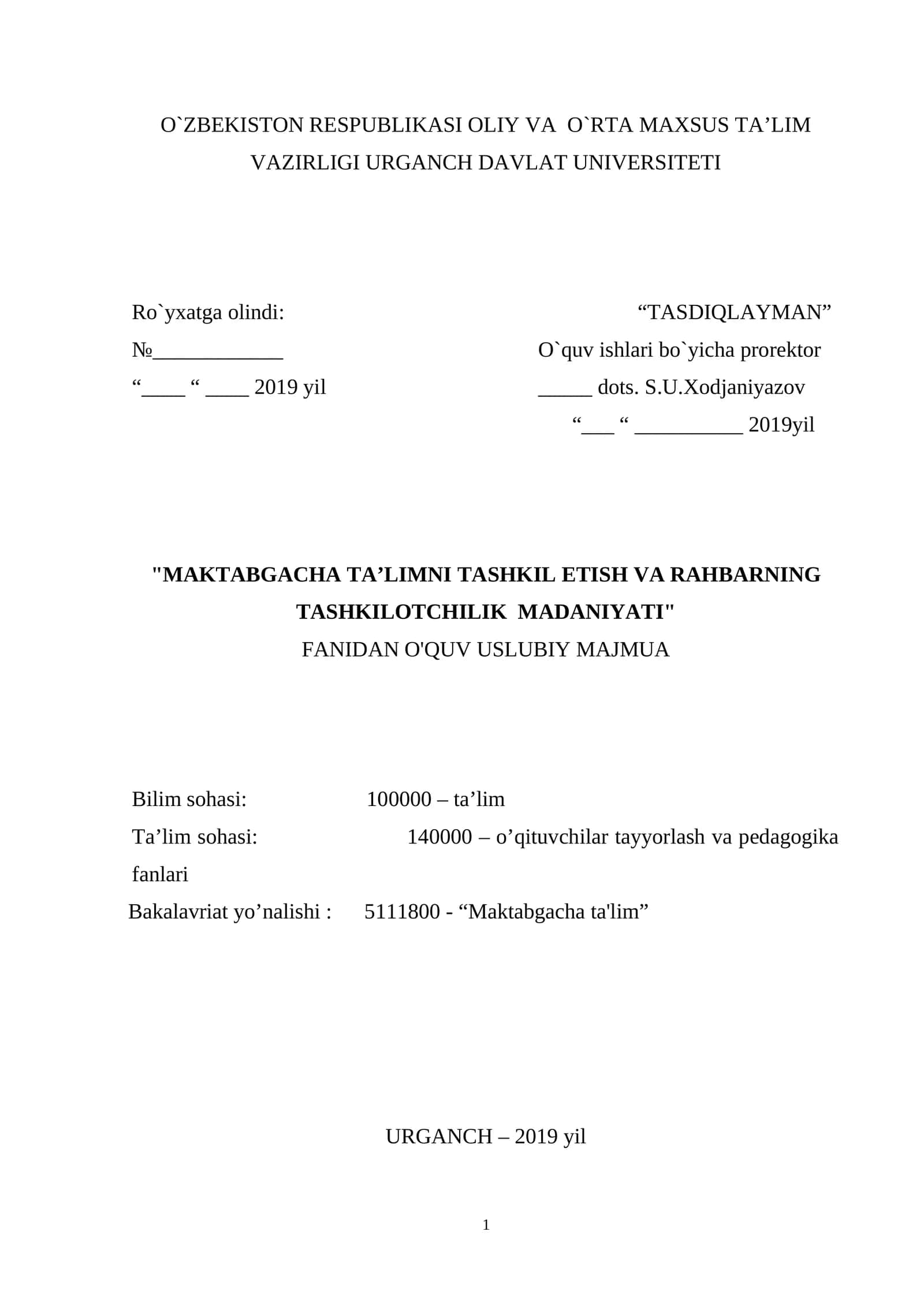 MAKTABGACHA TA’LIMNI TASHKIL ETISH VA RAHBARNING TASHKILOTCHILIK MADANIYATI