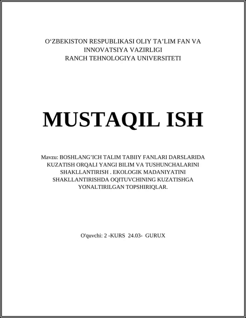 BOSHLANG’ICH TALIM TABIIY FANLARI DARSLARIDA KUZATISH ORQALI YANGI BILIM VA TUSHUNCHALARINI SHAKLLANTIRISH