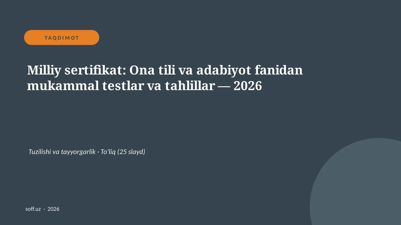 Milliy sertifikat: Ona tili va adabiyot fanidan mukammal testlar va tahlillar — 2026
