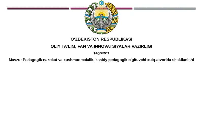 Pedagogik noziklik va odob