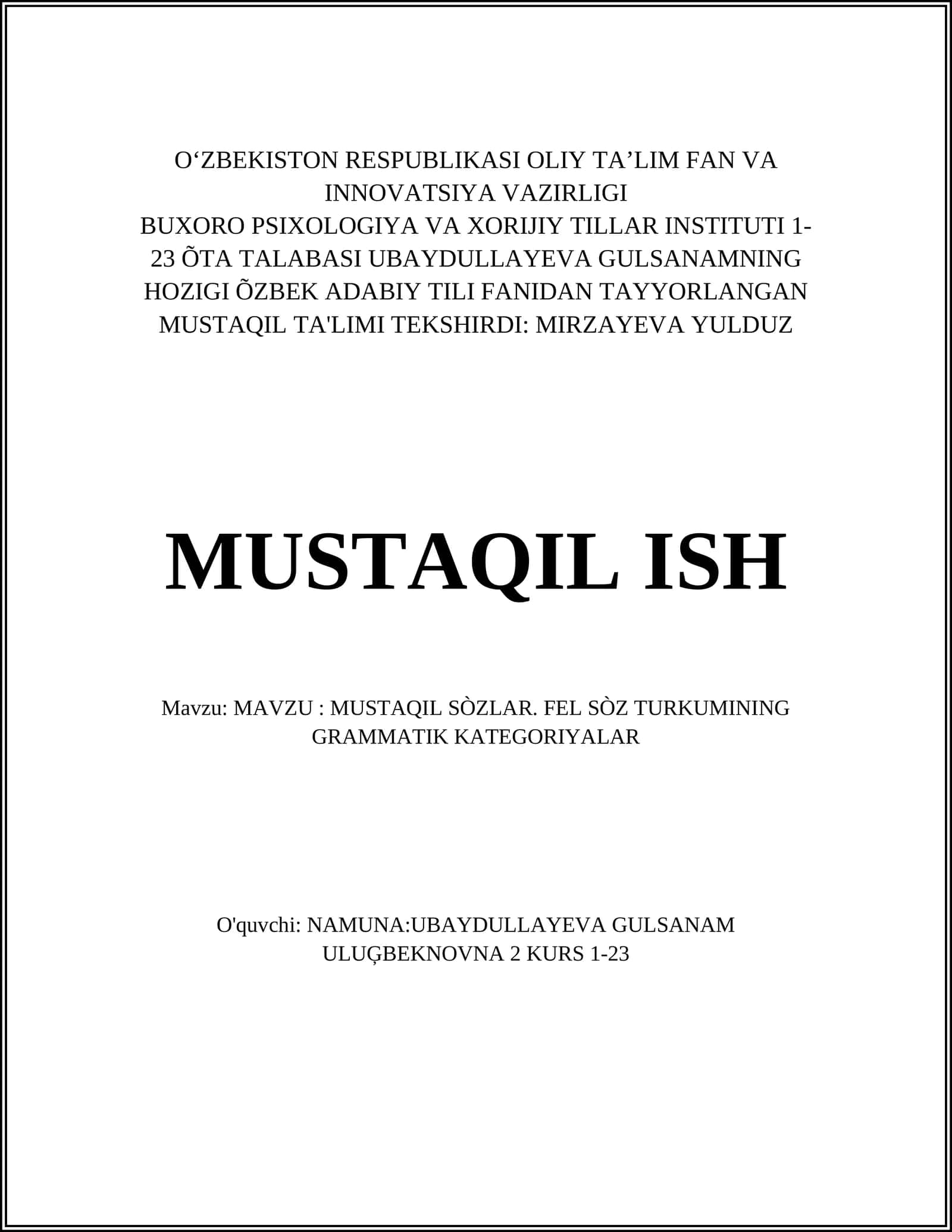 MUSTAQIL SÒZLAR. FEL SÒZ TURKUMINING GRAMMATIK KATEGORIYALAR