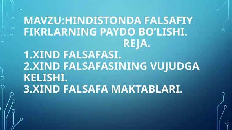 Hindistonda Falsafiy Fikrlarning Paydo Bo'lishi