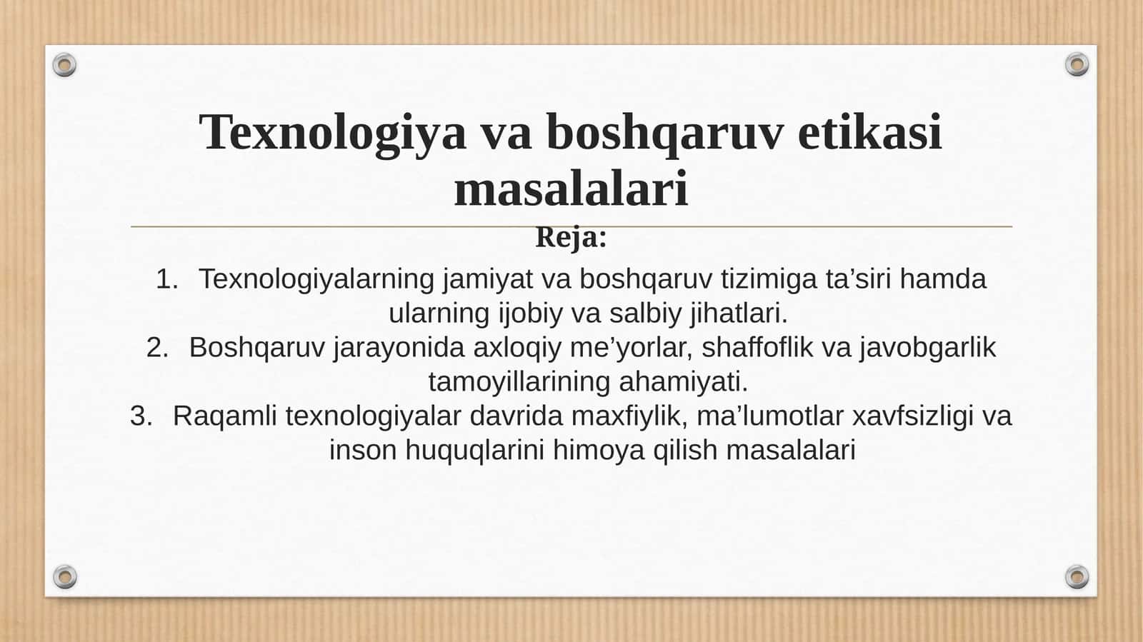 Texnologiya va boshqaruv etikasi masalalari