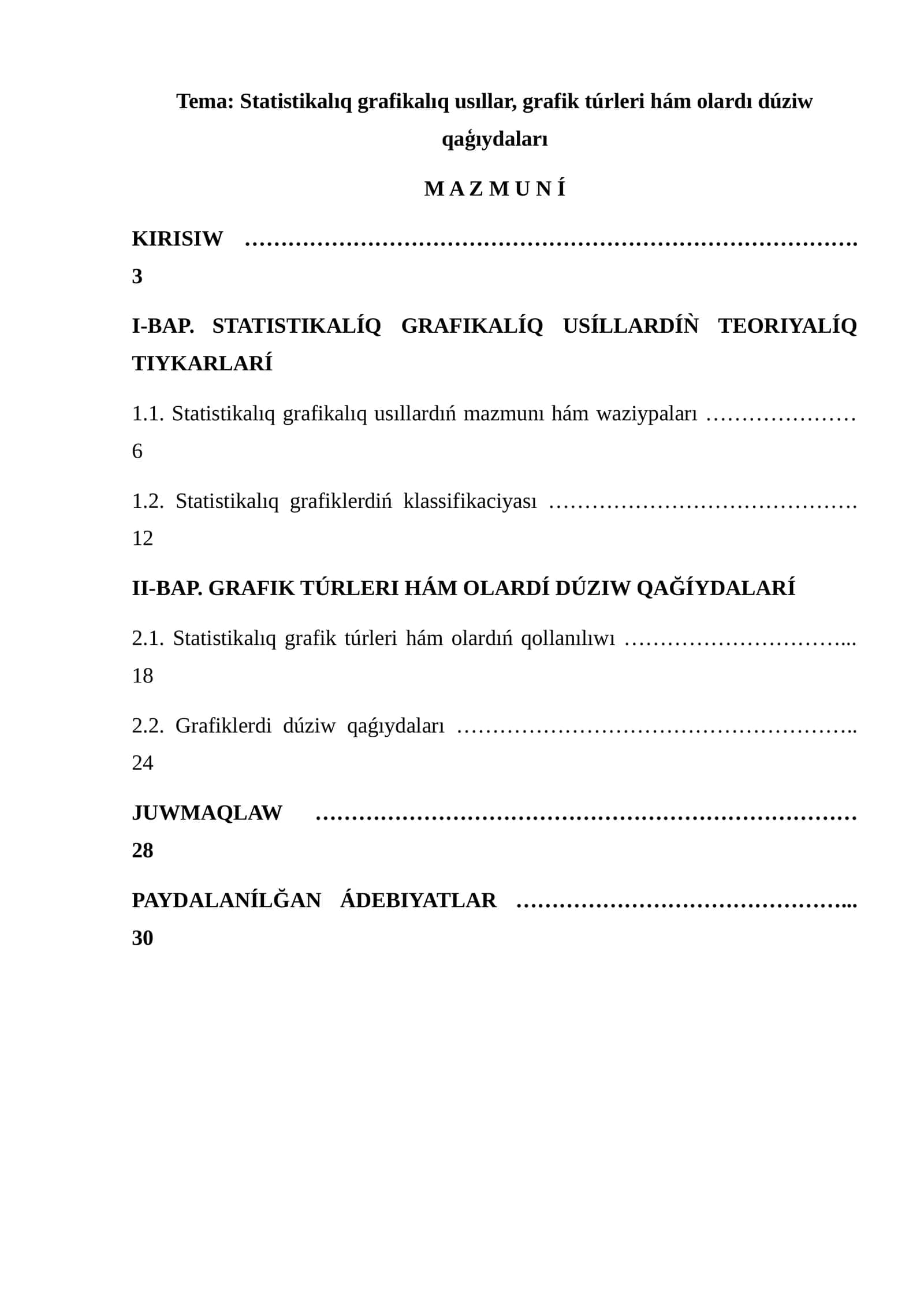 Statistikalıq grafikalıq usıllar, grafik túrleri hám olardı dúziw qaģıydaları