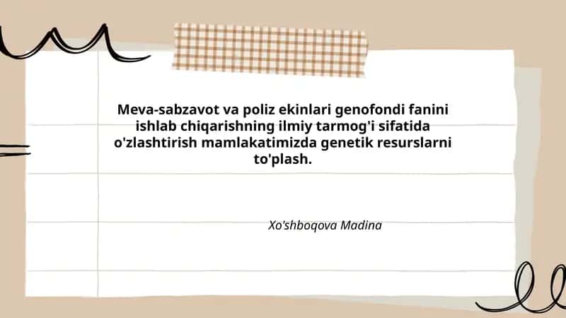 Meva-sabzavot va poliz ekinlari genofondi fanini ishlab chiqarishning ilmiy tarmog'i sifatida o'zlashtirish