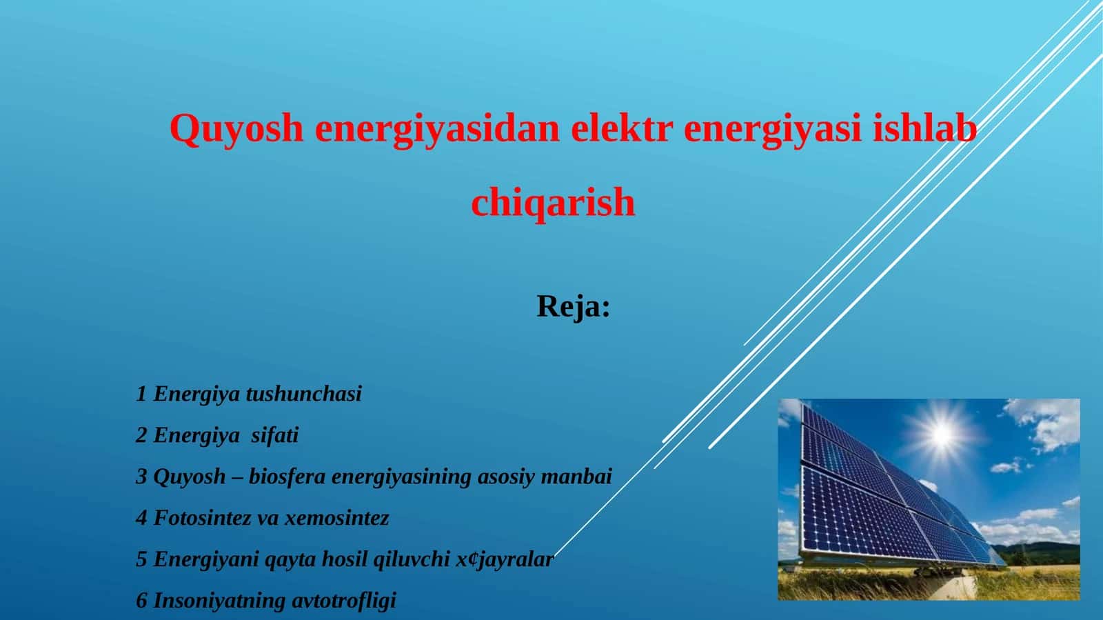Quyosh energiyasidan elektr energiyasini ishlab chiqarish