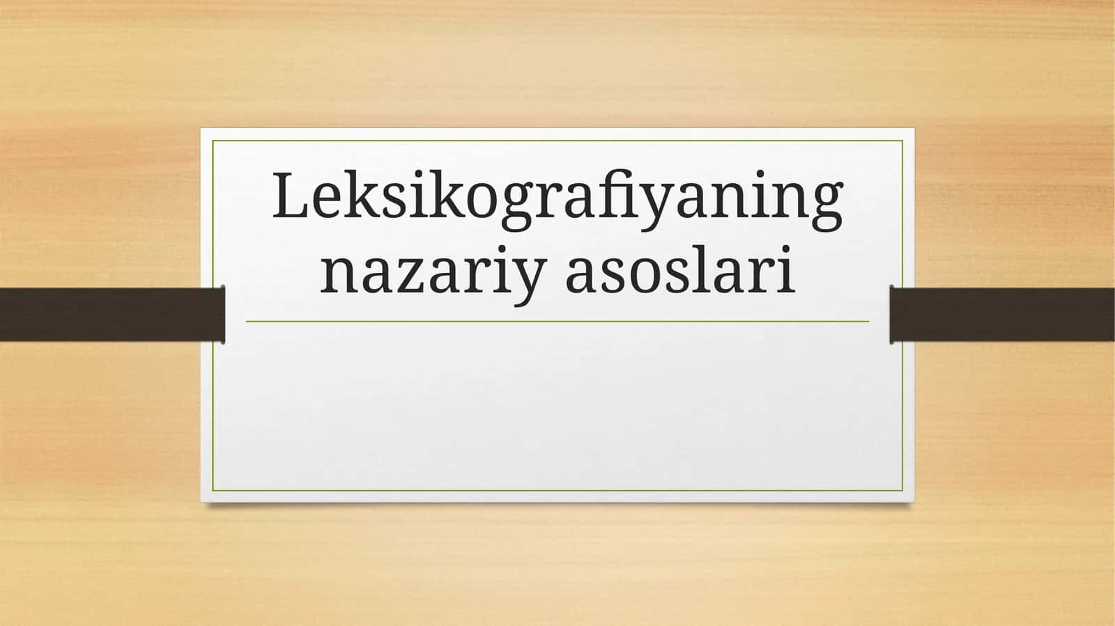 Leksikografiyaning nazariy asoslari