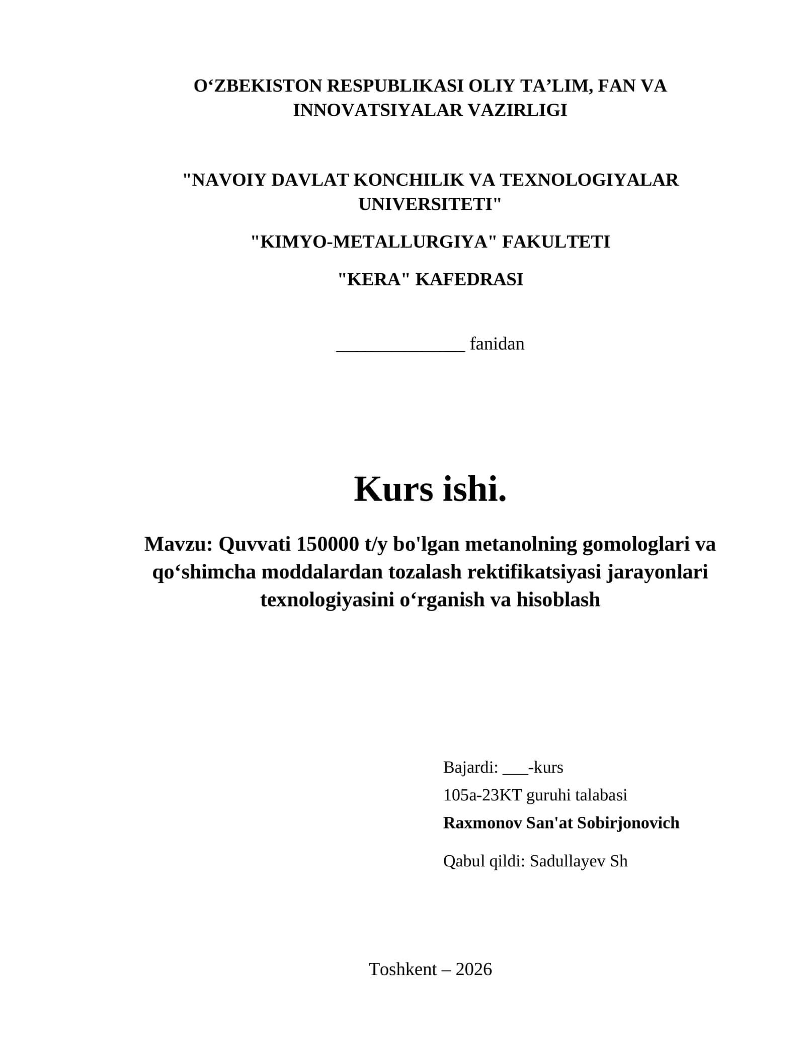 Quvvati 150000 t/y bo'lgan metanolning gomologlari va qo‘shimcha moddalardan tozalash rektifikatsiyasi jarayonlari texnologiyasini o‘rganish va hisoblash