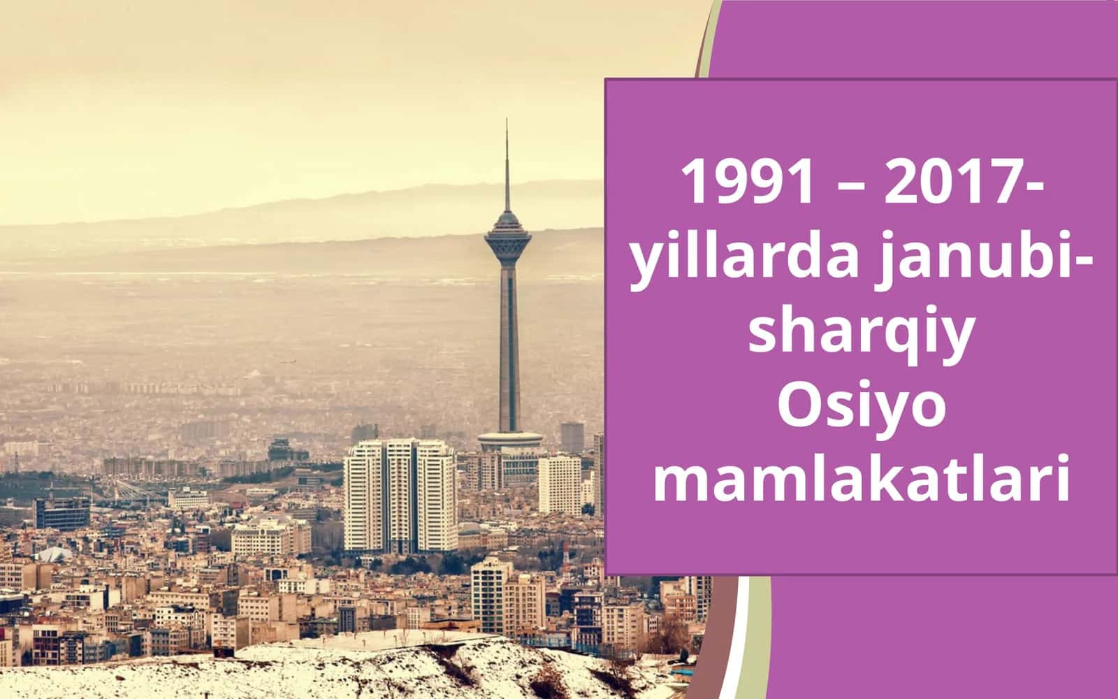 1991 – 2017-yillardajanubi-sharqiy Osiyo mamlakatlari