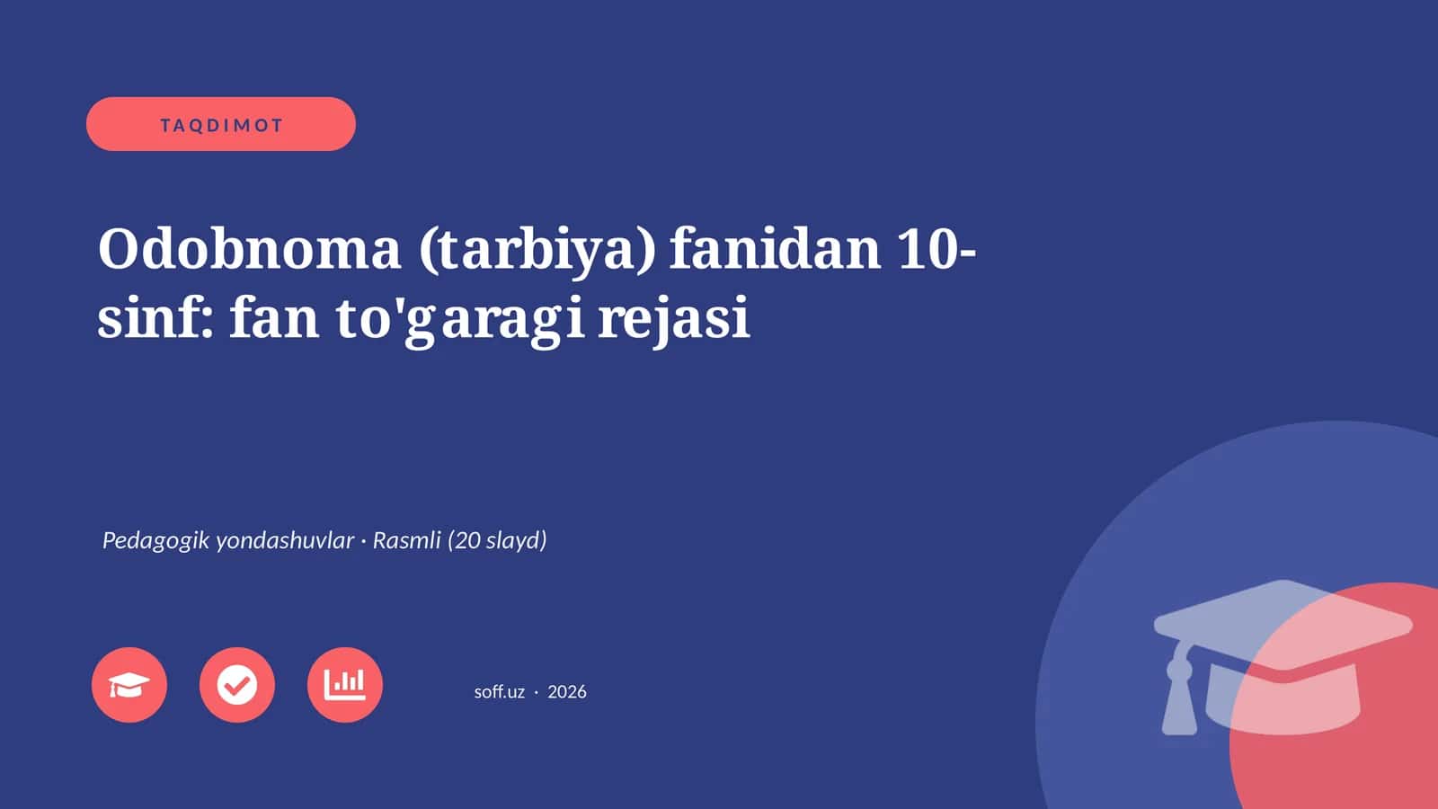 Odobnoma (tarbiya) fanidan 10-sinf: fan to'garagi rejasi